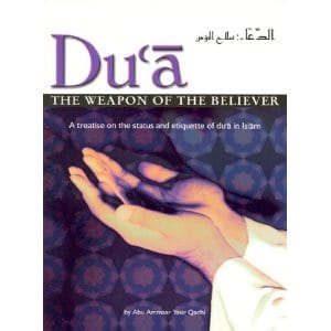 Dua - The Weapon of the Believer [